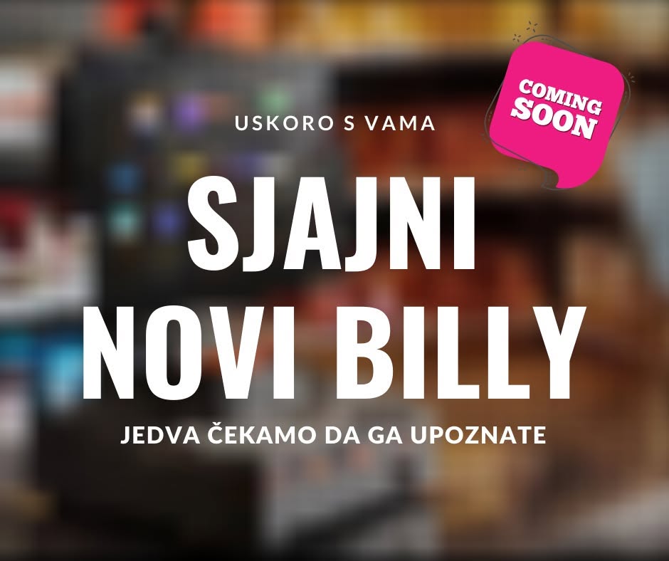 Sjajni novi Billy uskoro stiže